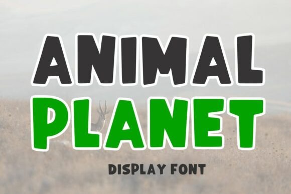 Animal Planet: Friendly Font with Hidden Pitfalls