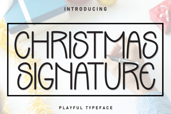 Christmas Signature Font: A Playful Touch for Your Holiday Projects