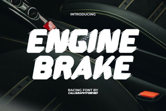 Engine Brake Font: The Ultimate Racing-Themed Typeface for Bold Design Impact