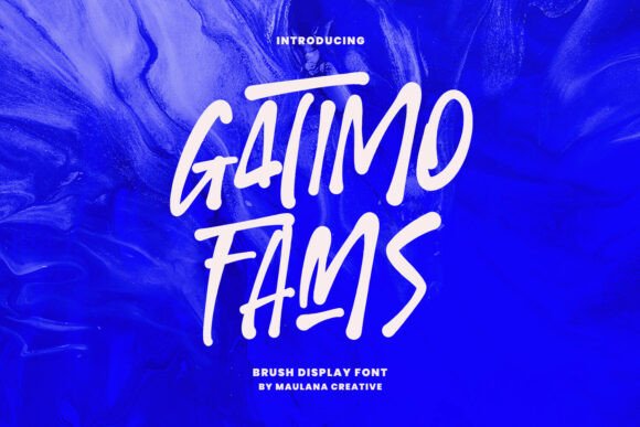 Gatimo Fams: A Bold Brush Font for Modern Design