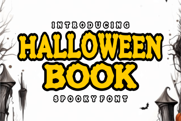 Halloween Book: The Eerie Typeface That Elevates Spooky Design Projects