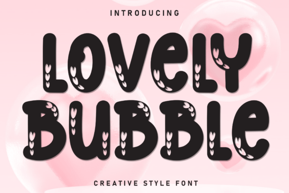 Lovely Bubble: A Practical Guide to Using a Friendly Display Font in Real Workflows