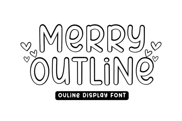 Merry Outline: A Playful Font for Modern Creative Projects