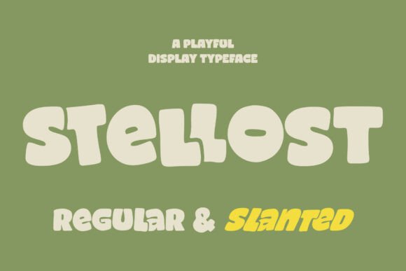 Stellost: A Joyful Display Font That Makes Your Designs Smile