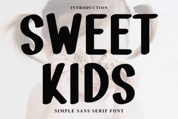 Sweet Kids Font: A Soft and Versatile Choice for Creative Design