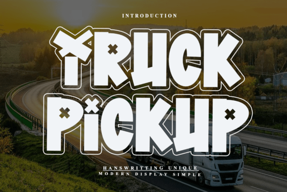Truck Pickup: A Bold Font for Bold Statements